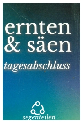 ernten & säen