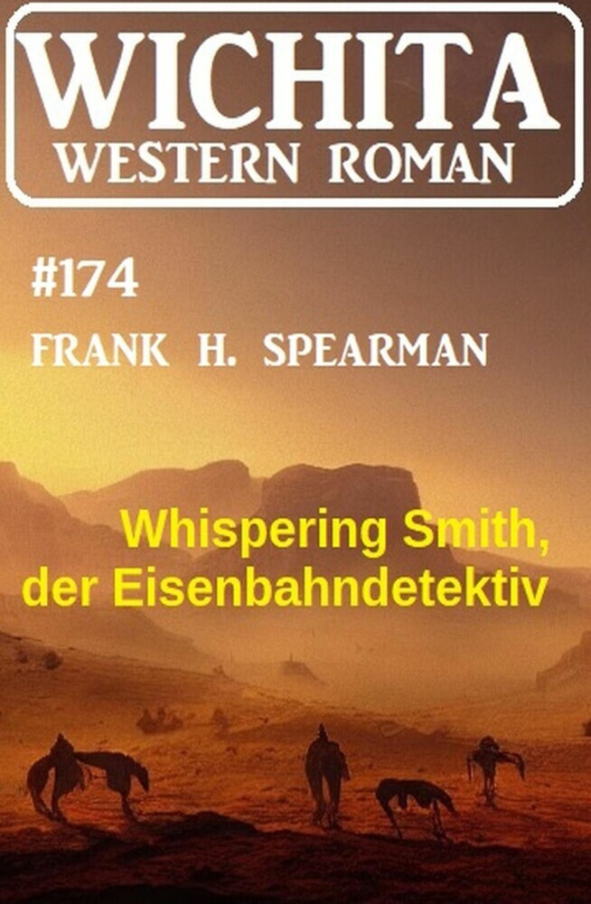 Whispering Smith, der Eisenbahndetektiv: Wichita Western Roman 174 main product photo