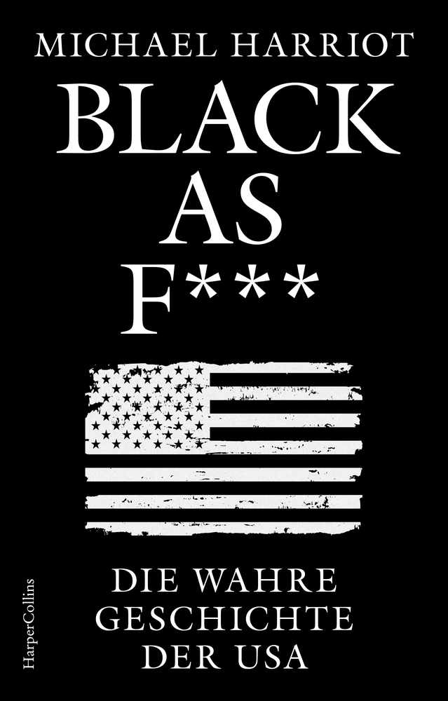 Black As F***. Die wahre Geschichte der USA main product photo