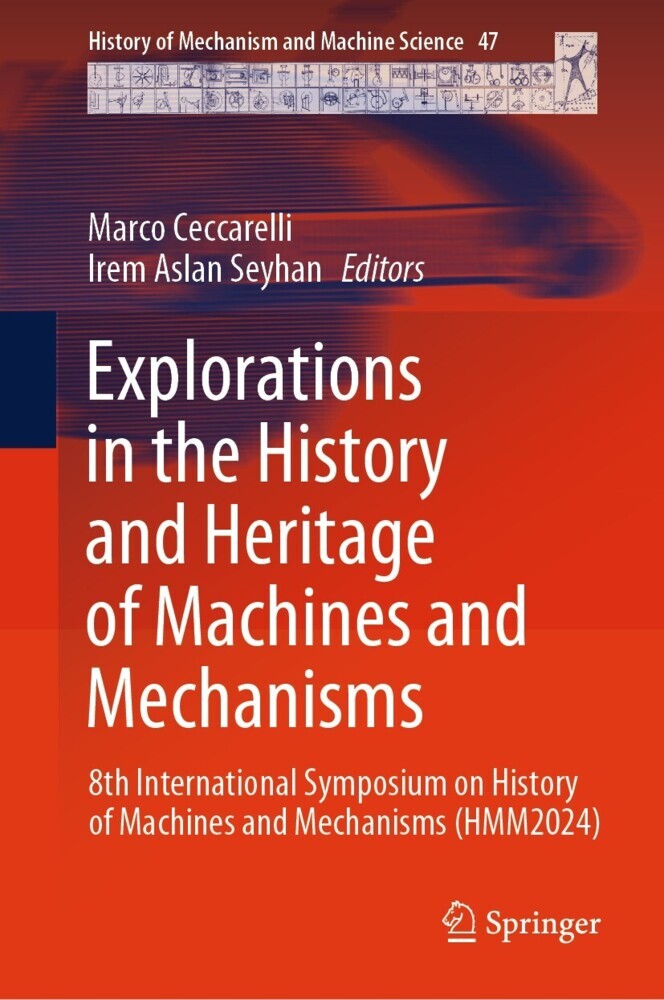 Explorations in the History and Heritage of Machines and Mechanisms main product photo