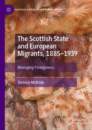 The Scottish State and European Migrants, 1885-1939
