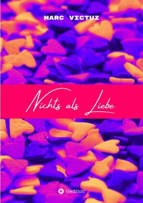Nichts als Liebe