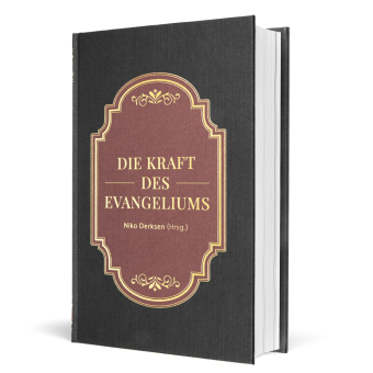 Die Kraft des Evangeliums