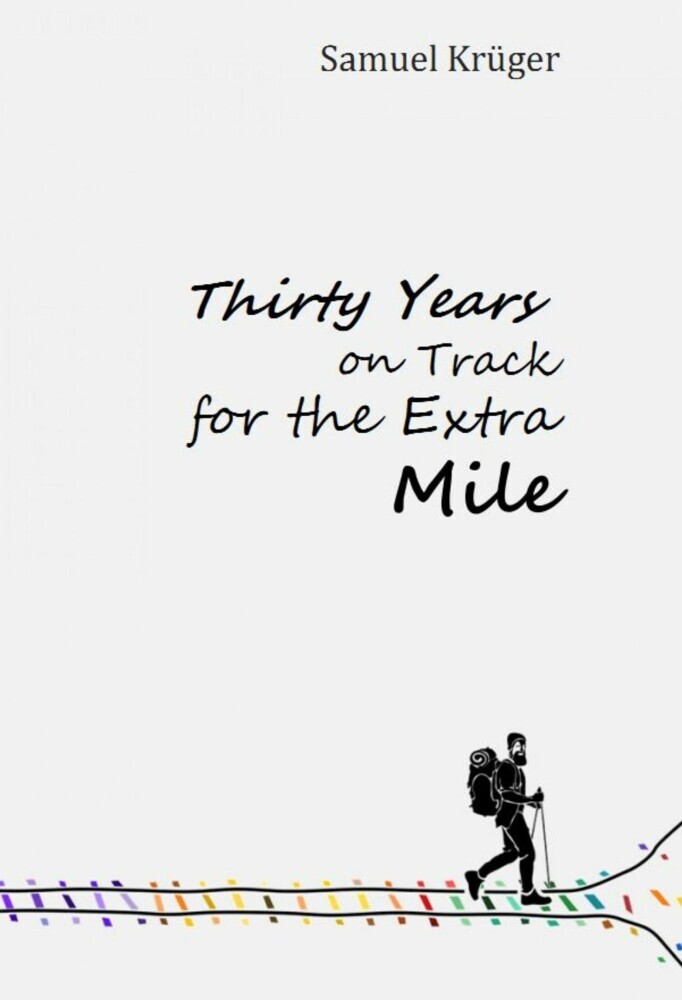 Thirty Years on Track for the Extra Mile main product photo