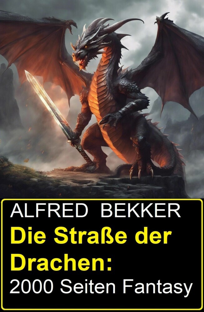 Die Straße der Drachen: 2000 Seiten Fantasy main product photo