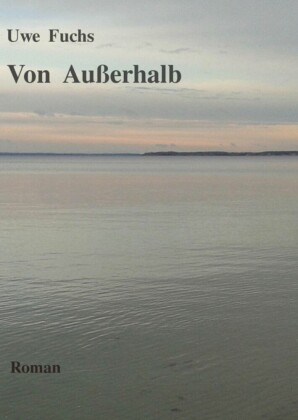 Von Außerhalb