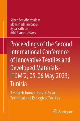 Proceedings of the Second International Conference of Innovative Textiles and Developed Materials- ITDM'2; 05-06 May 2023; Tunisia