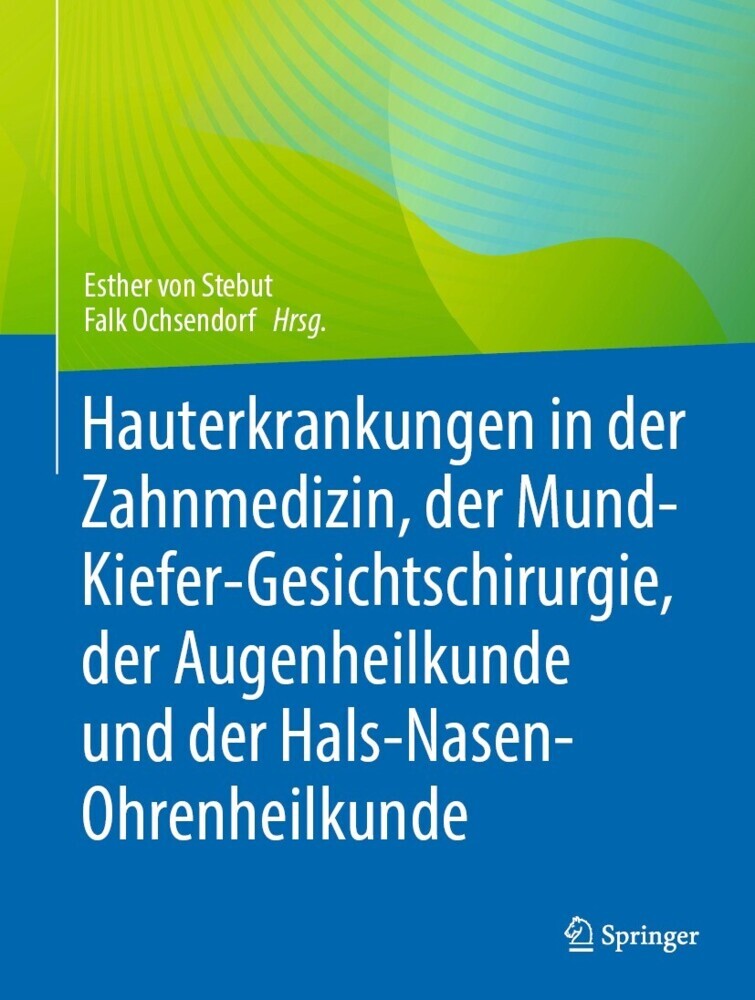 Hauterkrankungen in der Zahnmedizin, der Mund-Kiefer-Gesichtschirurgie, der Augenheilkunde und der Hals-Nasen-Ohrenheilkunde main product photo