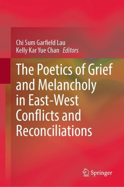 The Poetics of Grief and Melancholy in East-West Conflicts and Reconciliations main product photo