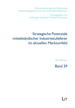Strategische Potenziale mittelständischer Industriezulieferer im aktuellen Marktumfeld