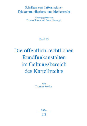 Die öffentlich-rechtlichen Rundfunkanstalten im Geltungsbereich des Kartellrechts