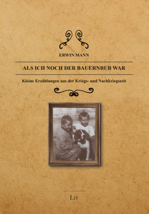 Als ich noch der Bauernbub war