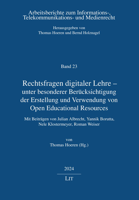 Rechtsfragen digitaler Lehre - unter besonderer Berücksichtigung der Erstellung und Verwendung von Open Educational Resources main product photo