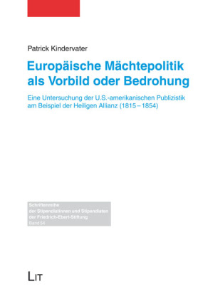 Europäische Mächtepolitik als Vorbild oder Bedrohung