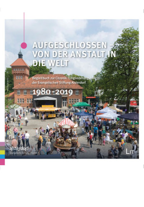 Aufgeschlossen - von der Anstalt in die Welt