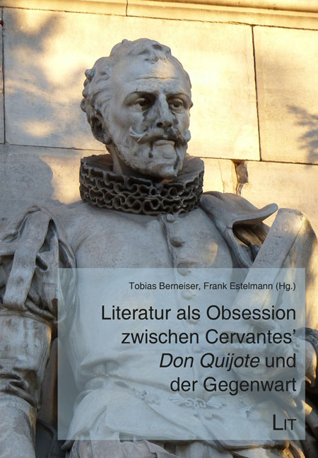 Literatur als Obsession zwischen Cervantes' "Don Quijote" und der Gegenwart main product photo