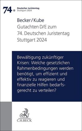 Verhandlungen des 74. Deutschen Juristentages Stuttgart 2024 B...
