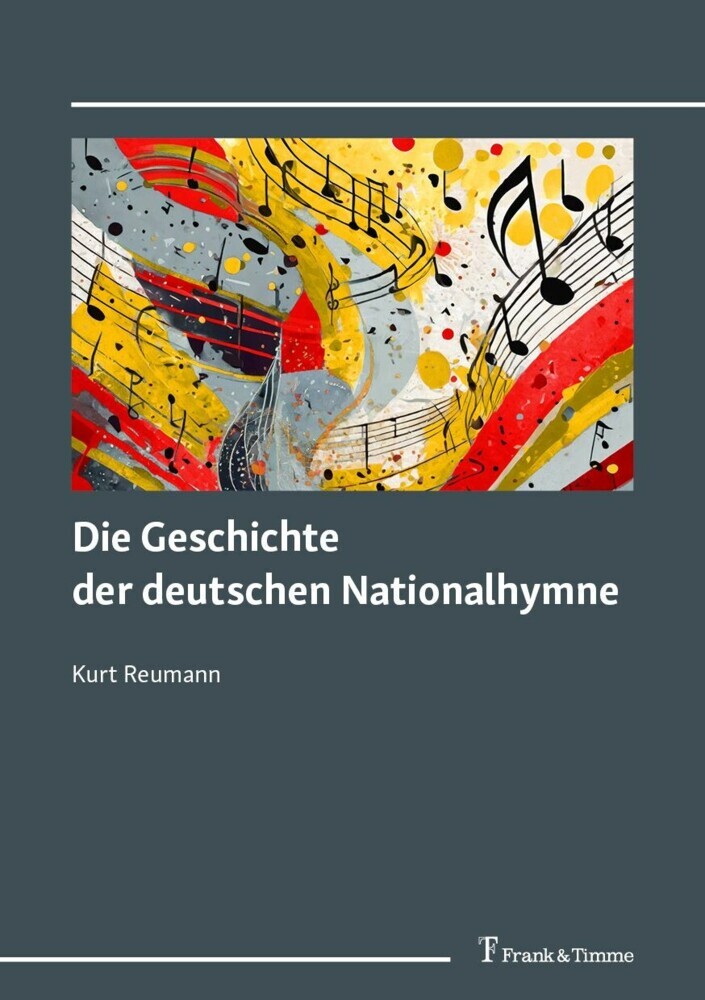 Die Geschichte der deutschen Nationalhymne main product photo