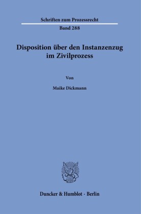 Disposition über den Instanzenzug im Zivilprozess.