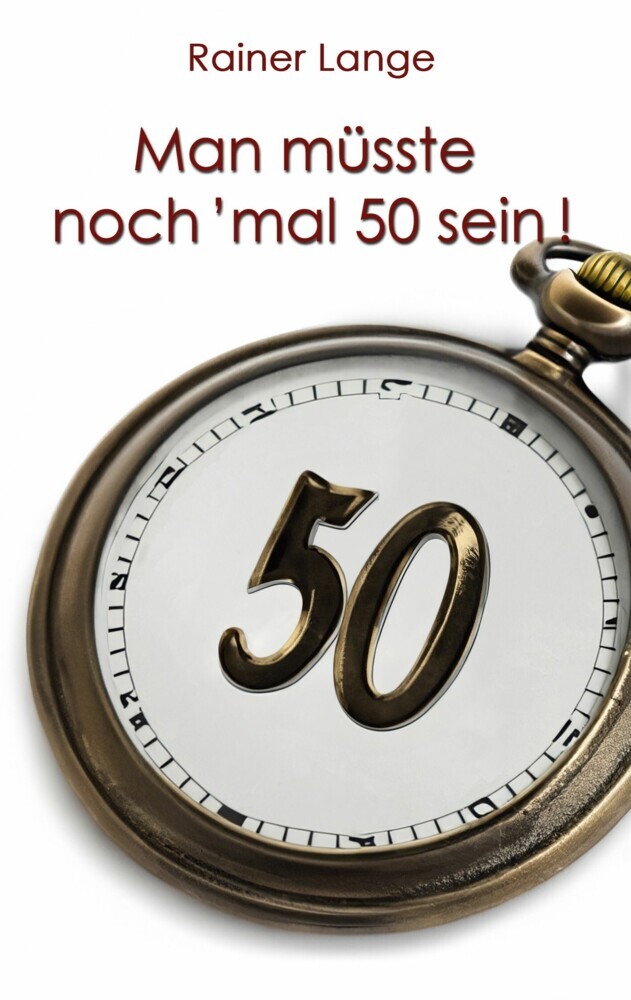 Man müsste noch 'mal 50 sein! main product photo