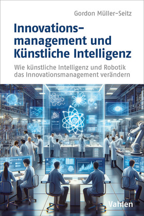 Innovationsmanagement und Künstliche Intelligenz