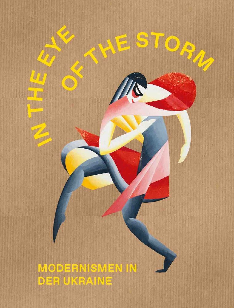 The Eye of the Storm. Modernismen in der Ukraine main product photo