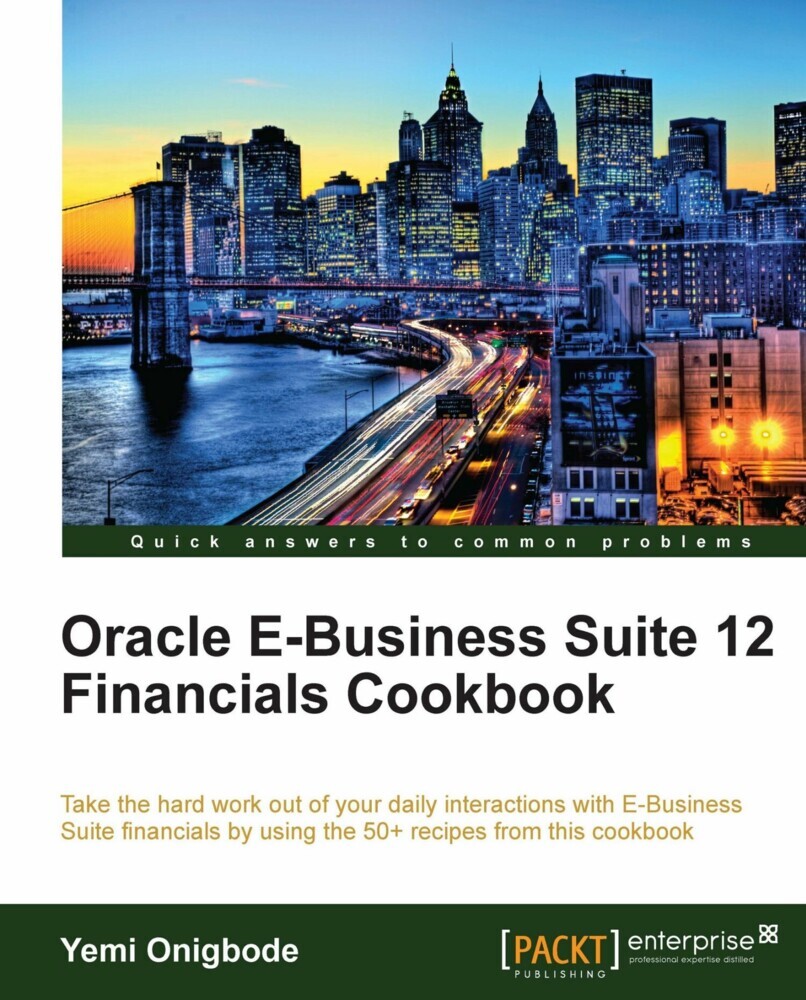 Oracle E-Business Suite 12 Financials Cookbook main product photo