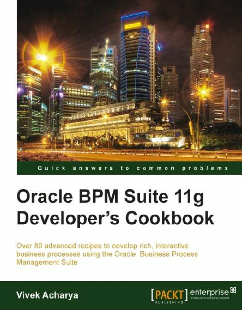 Oracle BPM Suite 11g Developer's cookbook main product photo