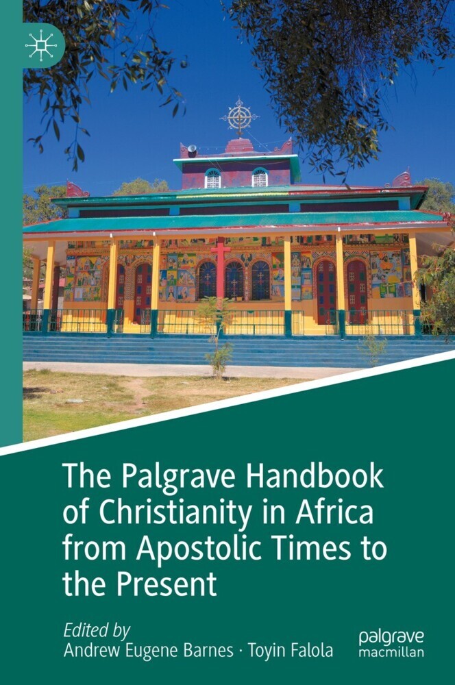 The Palgrave Handbook of Christianity in Africa from Apostolic Times to the Present main product photo