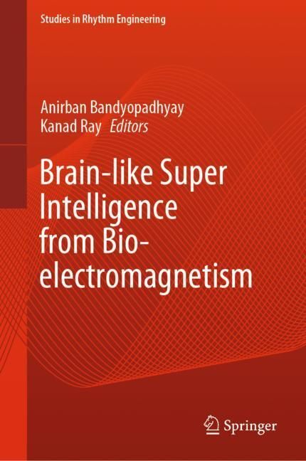 Brain-like Super Intelligence from Bio-electromagnetism main product photo