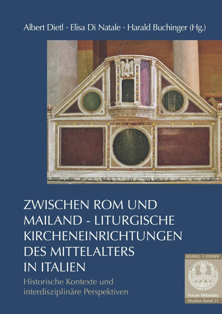Zwischen Rom und Mailand - Liturgische Kircheneinrichtungen des Mittelalters in Italien main product photo