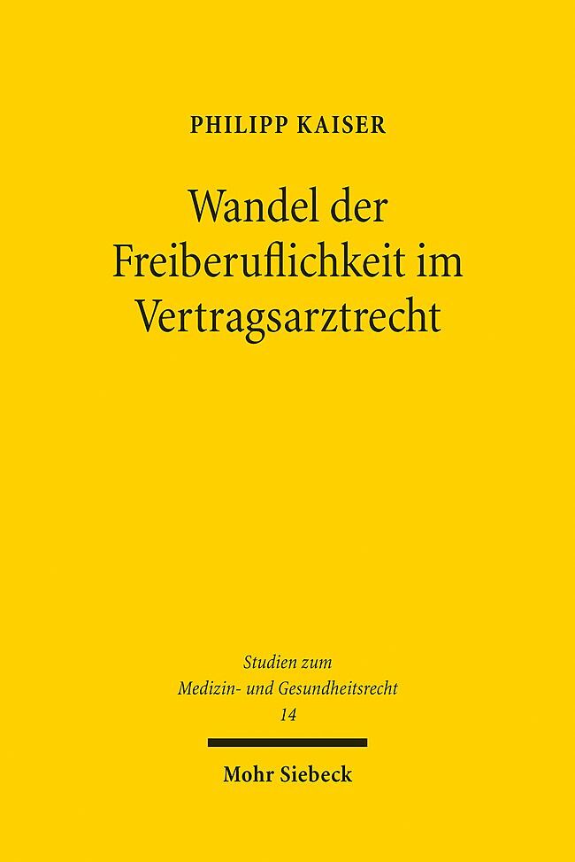 Wandel der Freiberuflichkeit im Vertragsarztrecht main product photo