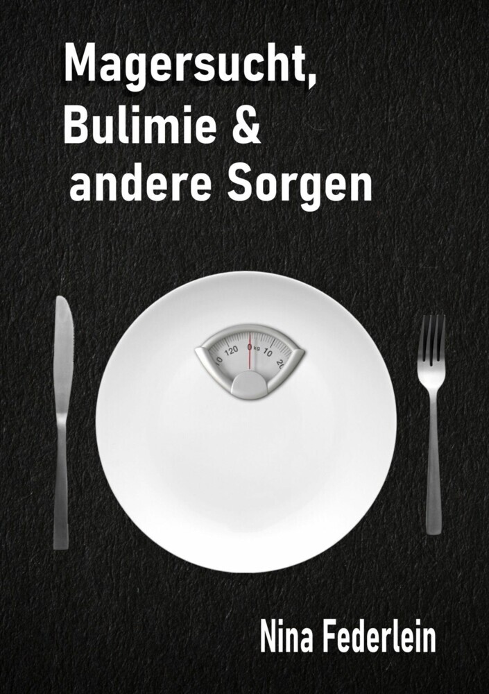 Magersucht, Bulimie & andere Sorgen main product photo