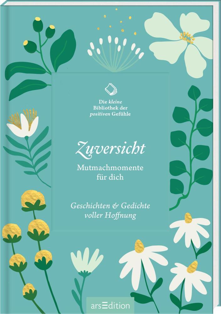 Die kleine Bibliothek der positiven Gefühle: Zuversicht main product photo