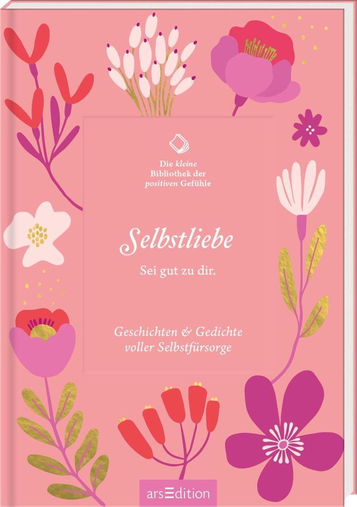 Die kleine Bibliothek der positiven Gefühle: Selbstliebe main product photo