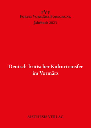 Deutsch-britischer Kulturtransfer im Vormärz