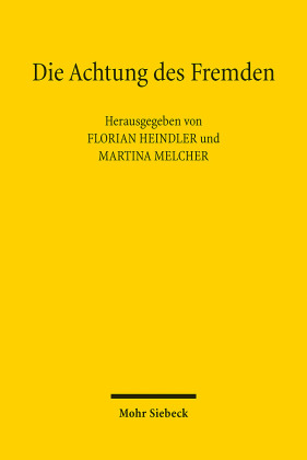 Die Achtung des Fremden