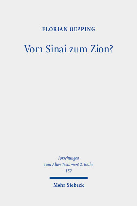 Vom Sinai zum Zion?