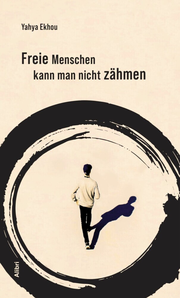Freie Menschen kann man nicht zähmen main product photo