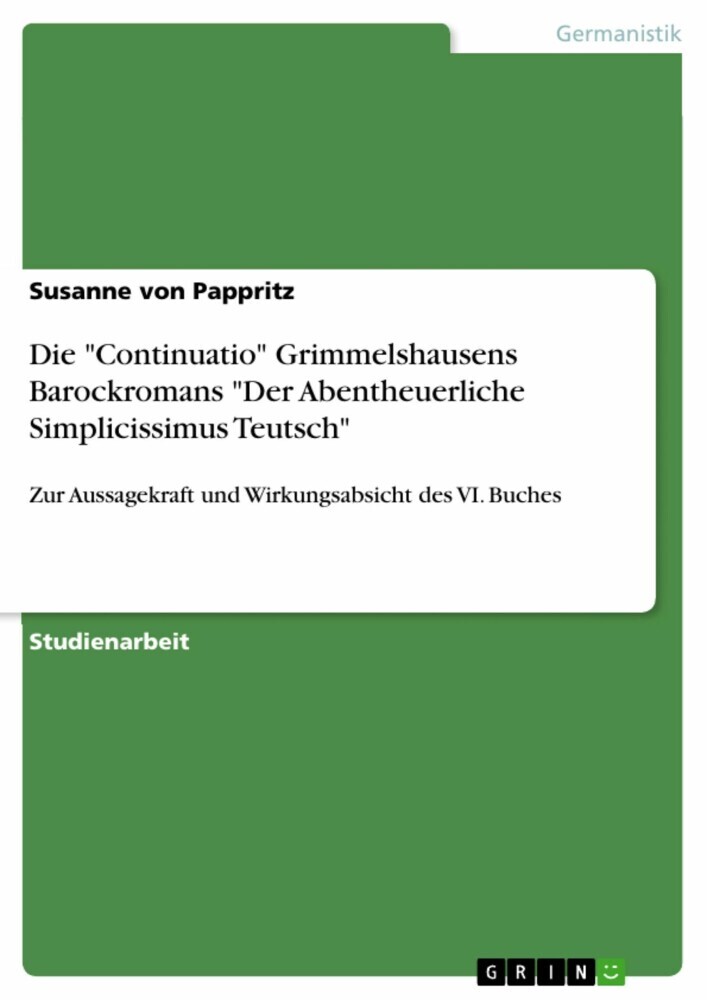 Die 'Continuatio' Grimmelshausens Barockromans 'Der Abentheuerliche Simplicissimus Teutsch' main product photo