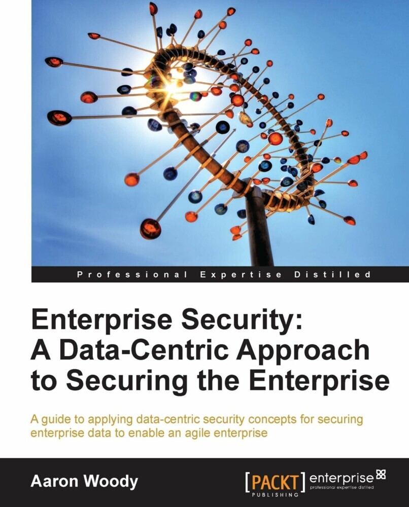 Enterprise Security: A Data-Centric Approach to Securing the Enterprise main product photo