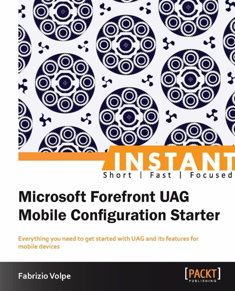Instant Microsoft Forefront UAG Mobile Configuration Starter main product photo