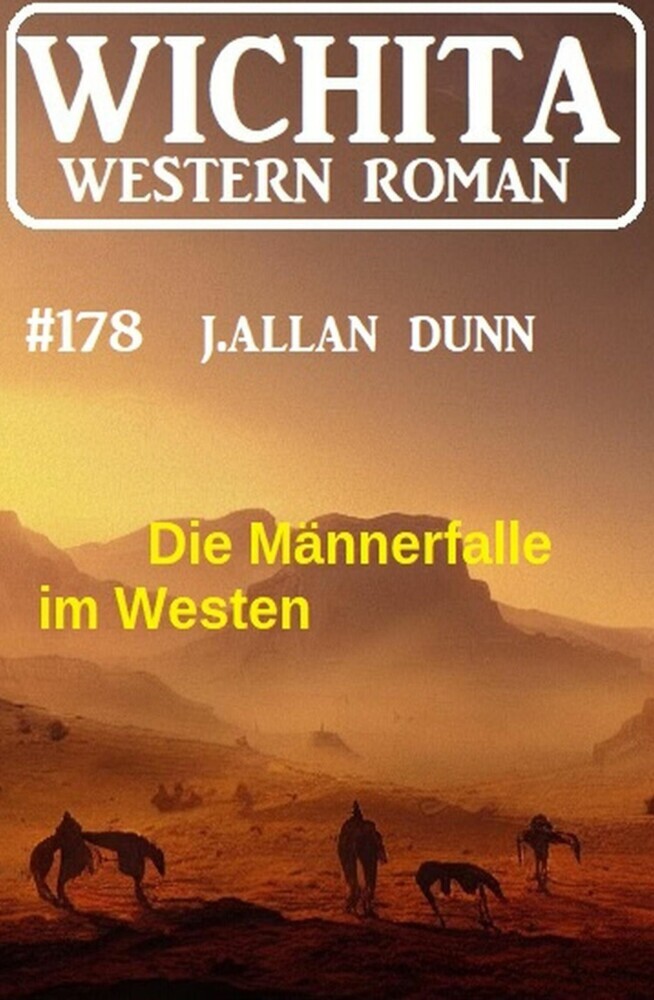 Die Männerfalle im Westen: Wichita Western Roman 178 main product photo