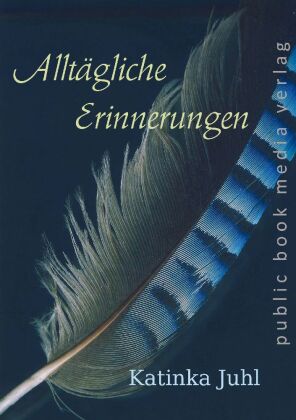 Alltägliche Erinnerungen