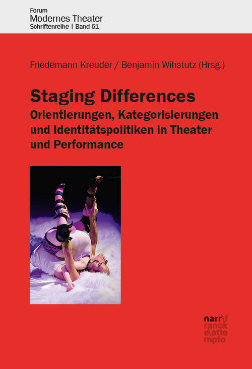 Staging Differences: Orientierungen, Kategorisierungen und Identitätspolitiken in Theater und Performance main product photo
