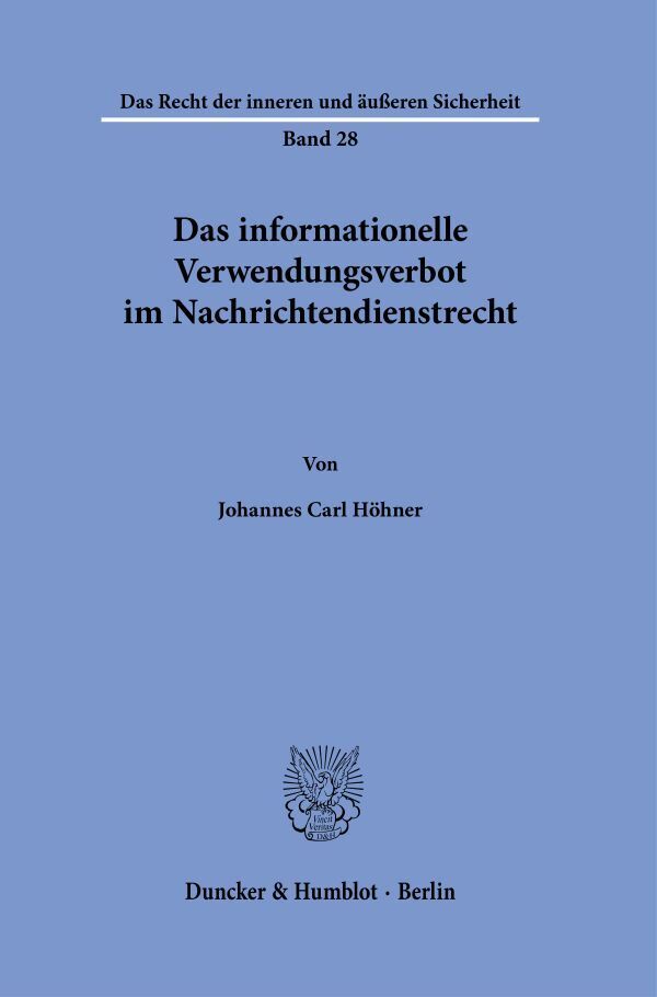 Das informationelle Verwendungsverbot im Nachrichtendienstrecht. main product photo