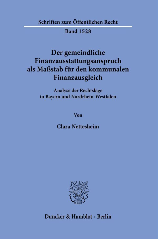 Der gemeindliche Finanzausstattungsanspruch als Maßstab für den kommunalen Finanzausgleich. main product photo