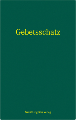 Aus dem Gebetsschatz der heiligen Kirche