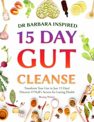 Dr Barbara Inspired 15 Day Gut Cleanse