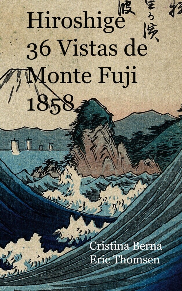 Hiroshige 36 Vistas de Monte Fuji 1852 main product photo